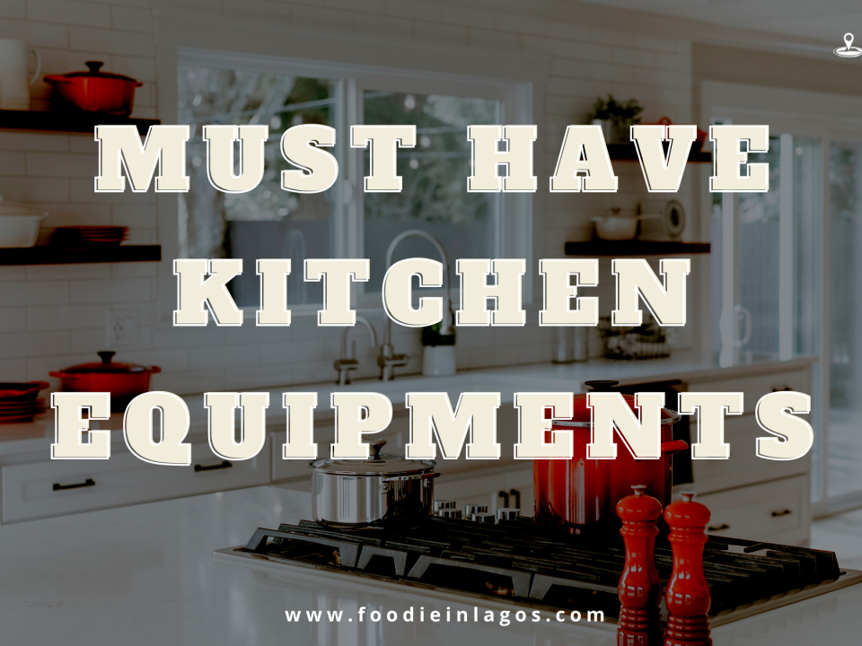 Must Have Kitchen Equipments